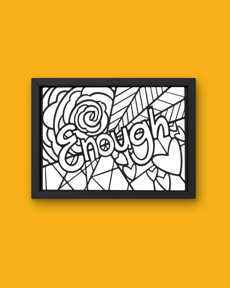Enough Coloring Page